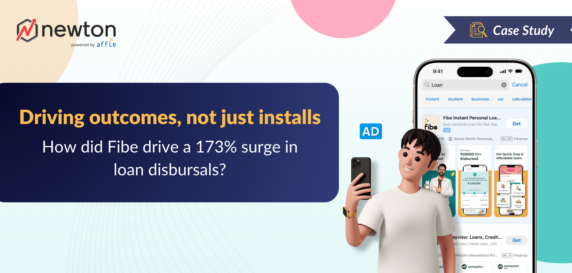 Driving outcomes,  not just installs. How did Fibe drive a 173% surge in loan disbursals?